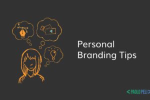 8 Tips per costruire il tuo Personal Brand su Internet